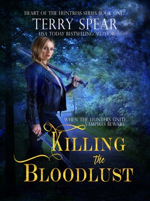 cover image of Killing the Bloodlust
